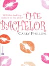 The Bachelor: Chandler Brothers Trilogy, Book 1